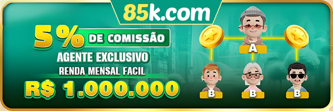 85k.com Comissão
